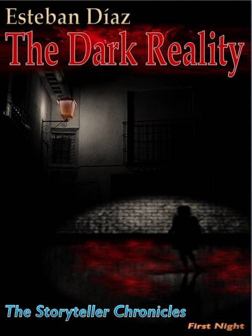 Title details for The Dark Reality by ESTEBAN DÍAZ - Available